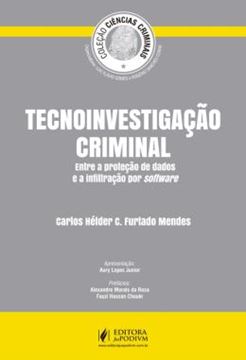 Imagem de TECNOINVESTIGACAO CRIMINAL: ENTRE A PROTECAO DE DADOS E A INFILTRACAO POR SOFTWARE