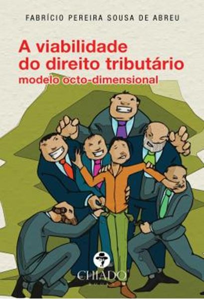 Picture of A VIABILIDADE DO DIREITO TRIBUTARIO MODELO OCTO-DIMENSIONAL