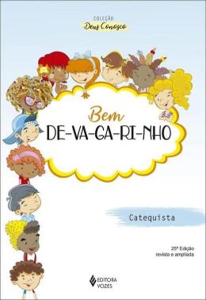 Picture of BEM DEVAGARINHO - CATEQUESE DE INICIACAO I CTQ - 25ªED