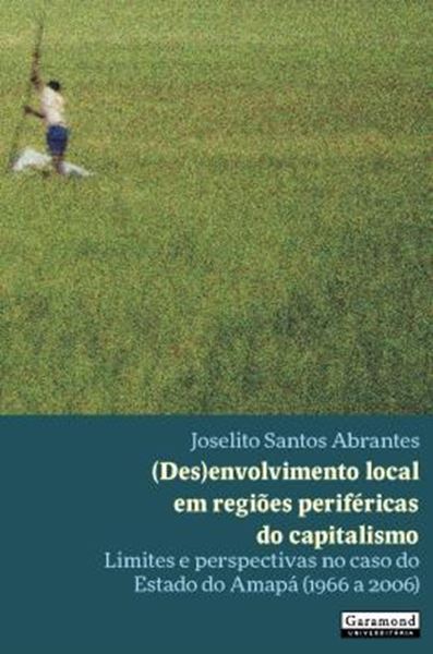 Picture of DESENVOLVIMENTO LOCAL EM REGIOES PERIFERICAS DO CAPITALISMO