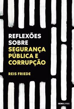 Imagem de REFLEXOES SOBRE SEGURANCA PUBLICA E CORRUPCAO
