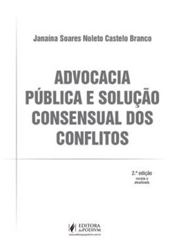 Imagem de ADVOCACIA PUBLICA E SOLUCAO CONSENSUAL DOS CONFLITOS