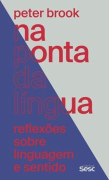 Imagem de NA PONTA DA LINGUA - REFLEXOES SOBRE LINGUAGEM E SENTIDO