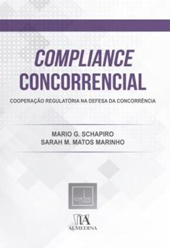 Imagem de COMPLIANCE CONCORRENCIAL - COOPERACAO REGULATORIA NA DEFESA DA CONCORRENCIA