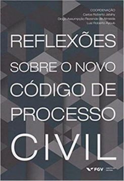 Imagem de REFLEXOES SOBRE O NOVO CODIGO DE PROCESSO CIVIL - VOLUME  - 