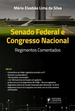 Imagem de SENADO FEDERAL E CONGRESSO NACIONAL - REGIMENTOS COMENTADOS