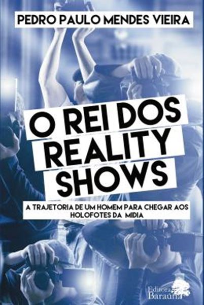 Picture of O REI DOS REALITY SHOW