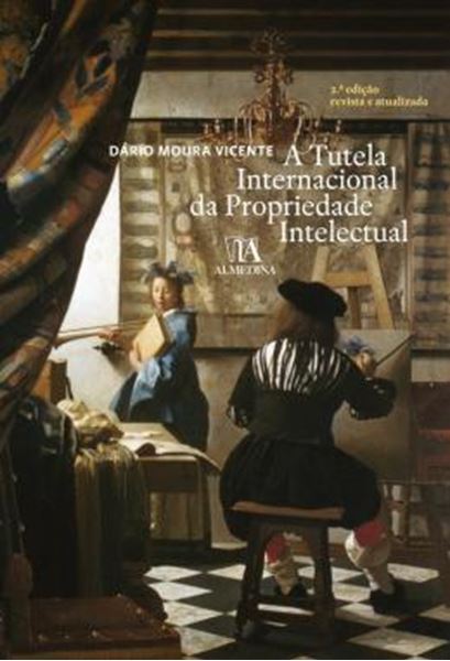 Picture of A TUTELA INTERNACIONAL DA PROPRIEDADE INTELECTUAL