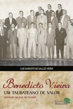 Imagem de BENEDICTO VIEIRA: UM TAUBATEANO DE VALOR