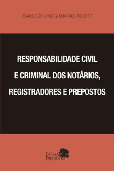 Picture of RESPONSABILIDADE CIVIL E CRIMINAL DOS NOTARIOS