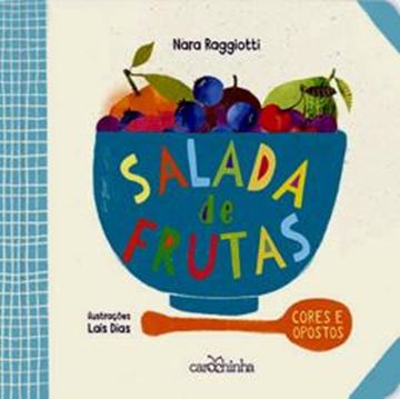 Imagem de SALADA DE FRUTAS - CORES E OPOSTOS