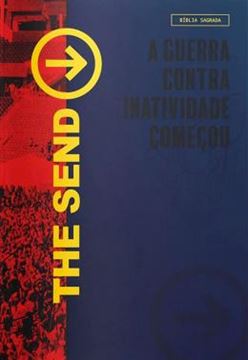 Imagem de BIBLIA THE SEND - A GUERRA CONTRA A INATIVIDADE COMECOU