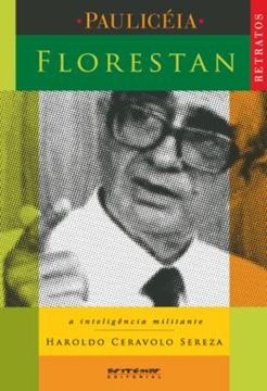 Imagem de FLORESTAN - A INTELIGENCIA MILITANTE