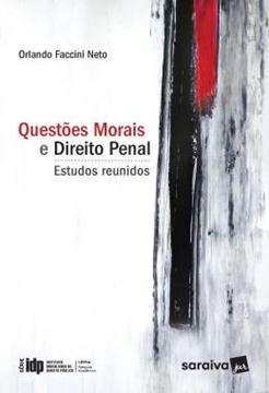 Imagem de QUESTOES MORAIS E DIREITO PENAL - ESTUDOS REUNIDOS