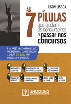Imagem de AS 7 PILULAS QUE AJUDAM OS CONCURSEIROS A PASSAR NOS CONCURSOS