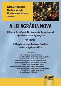 Imagem de A LEI AGRARIA NOVA - BIBLIOTECA CIENTIFICA DE DIREITO AGRARIO, AGROAMBIENTAL, AGROALIMENTAR E DO AGRONEGOCIO