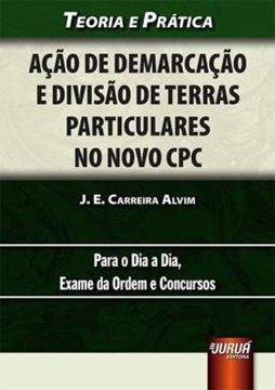 Imagem de ACAO DE DEMARCACAO E DIVISAO DE TERRAS PARTICULARES NO NOVO CPC