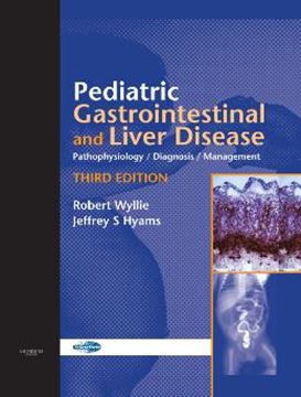 Imagem de PEDIATRIC GASTROINTESTINAL AND LIVER DISEASE - PATHOPHYSIOLOGY, DIAGNOSIS, MANAGEMENT - 3RD ED
