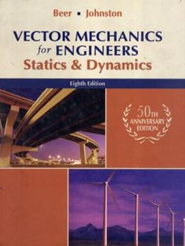 Imagem de VECTOR MECHANICS FOR ENGINEERS STATICS AND DYNAMICS - 8TH ED