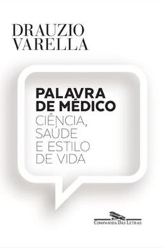 Imagem de PALAVRA DE MEDICO - CIENCIA, SAUDE E ESTILO DE VIDA