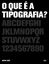 Imagem de O QUE E TIPOGRAFIA?