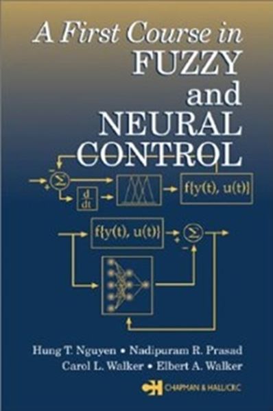 Picture of A FIRST COURSE IN FUZZY AND NEURAL CONTROL