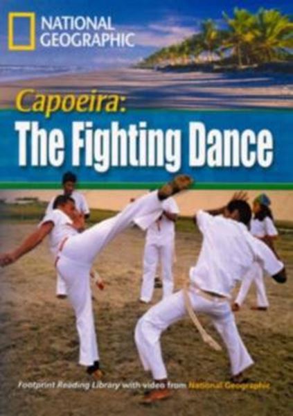 Picture of CAPOEIRA - THE FIGHTING DANCE - AMERICAN ENGLISH - LEVEL 4 - 1600 B1