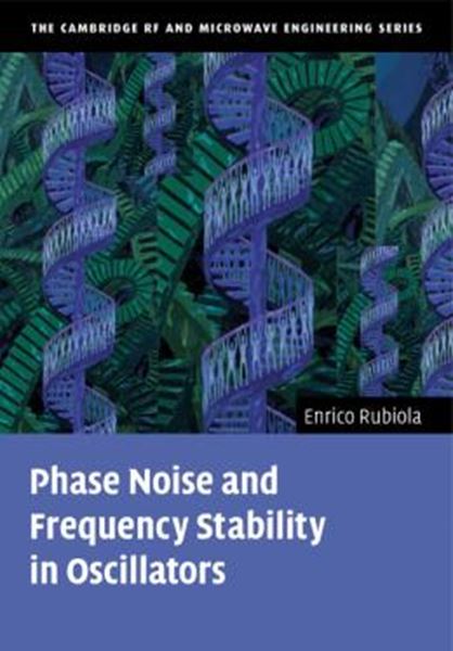 Picture of PHASE NOISE AND FREQUENCY STABILITY IN OSCILLATORS