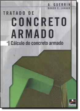 Imagem de TRATADO DE CONCRETO ARMADO 1 - CALCULO