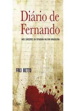 Imagem de DIARIO DE FERNANDO - NOS CARCERES DA DITADURA MILITAR BRASILEIRA