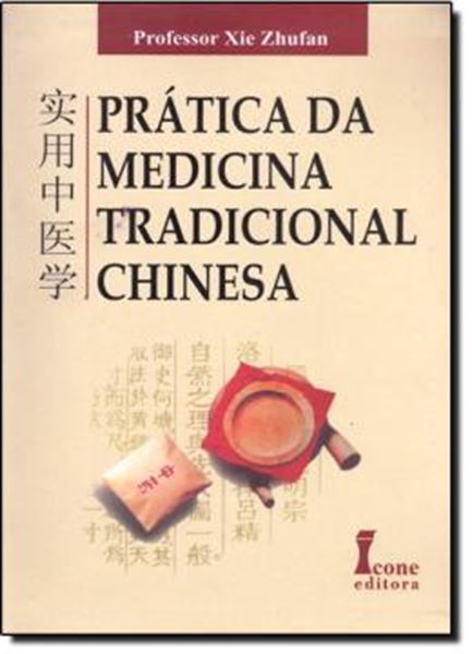 Picture of PRATICA DA MEDICINA TRADICIONAL CHINESA 