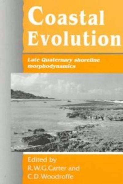 Picture of COASTAL EVOLUTION - LATE QUATERNARY SHORELINE MORPHODYNAMICS