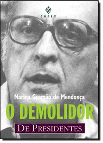 Picture of DEMOLIDOR DE PRESIDENTES, O