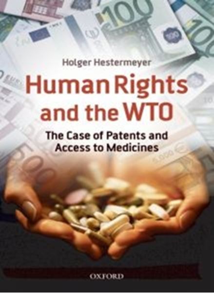 Picture of HUMAN RIGHTS AND THE WTO - THE CASE OF PATENTS AND ACCESS TO MEDICINES