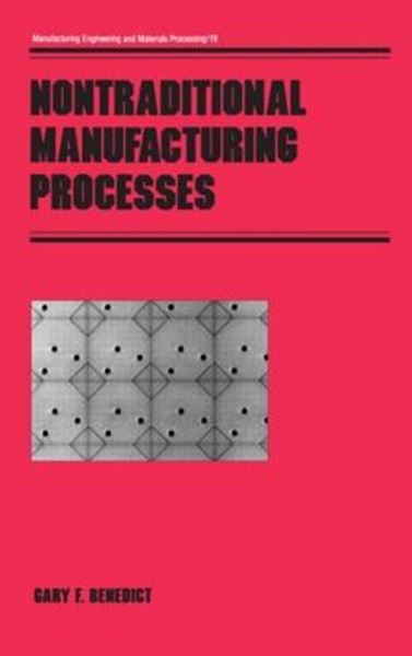 Picture of NONTRADITIONAL MANUFACTURING PROCESSES