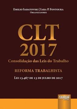Imagem de CLT 2017 - CONSOLIDACAO DAS LEIS DO TRABALHO - REFORMA TRABALHISTA