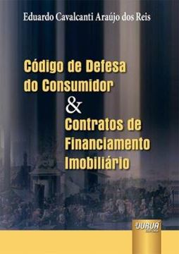 Imagem de CODIGO DE DEFESA DO CONSUMIDOR & CONTRATOS DE FINANCIAMENTO IMOBILIARIO