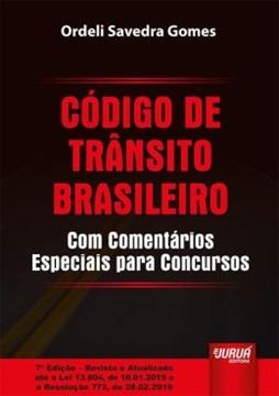 Imagem de CODIGO DE TRANSITO BRASILEIRO - COM COMENTARIOS ESPECIAIS PARA CONCURSOS