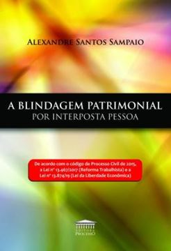Imagem de A BLINDAGEM PATRIMONIAL POR INTERPOSTA PESSOA