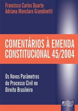Imagem de COMENTARIOS A EMENDA CONSTITUCIONAL 45/2004