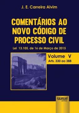 Imagem de COMENTARIOS AO NOVO CODIGO DE PROCESSO CIVIL - LEI 13.105, DE 16 DE MARCO DE 2015