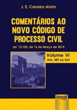 Imagem de COMENTARIOS AO NOVO CODIGO DE PROCESSO CIVIL - LEI 13.105, DE 16 DE MARCO DE 2015