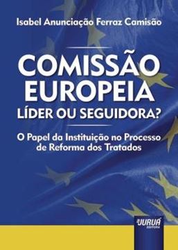 Imagem de COMISSAO EUROPEIA: LIDER OU SEGUIDORA?