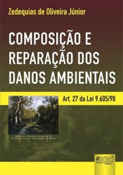 Imagem de COMPOSICAO E REPARACAO DOS DANOS AMBIENTAIS
