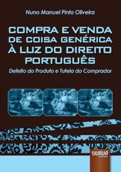 Picture of COMPRA E VENDA DE COISA GENERICA A LUZ DO DIREITO PORTUGUES