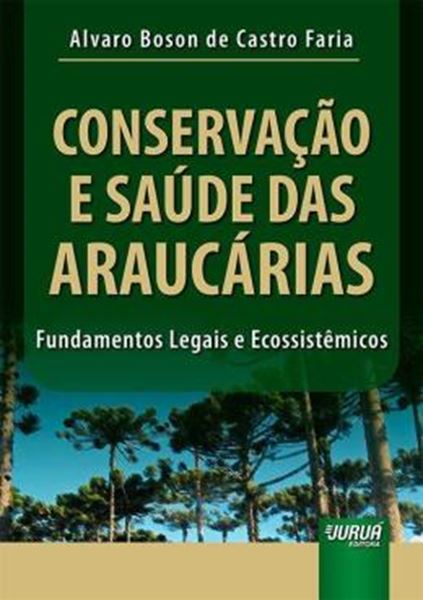 Picture of CONSERVACAO E SAUDE DAS ARAUCARIAS