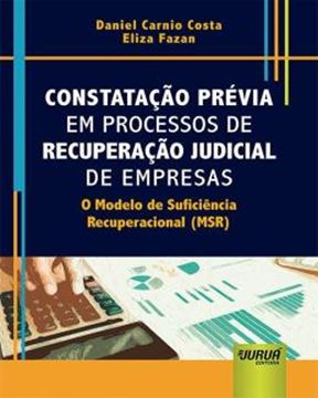 Imagem de CONSTATACAO PREVIA EM PROCESSOS DE RECUPERACAO JUDICIAL DE EMPRESAS