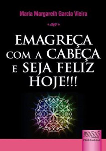 Picture of EMAGRECA COM A CABECA E SEJA FELIZ HOJE!!!
