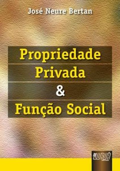 Picture of PROPRIEDADE PRIVADA E FUNCAO SOCIAL