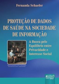 Imagem de PROTECAO DE DADOS DE SAUDE NA SOCIEDADE DE INFORMACAO